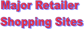 Major Retailer
Shopping Sites
